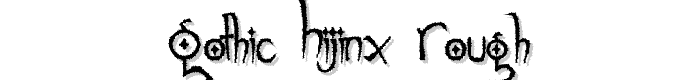 Gothic Hijinx Rough font